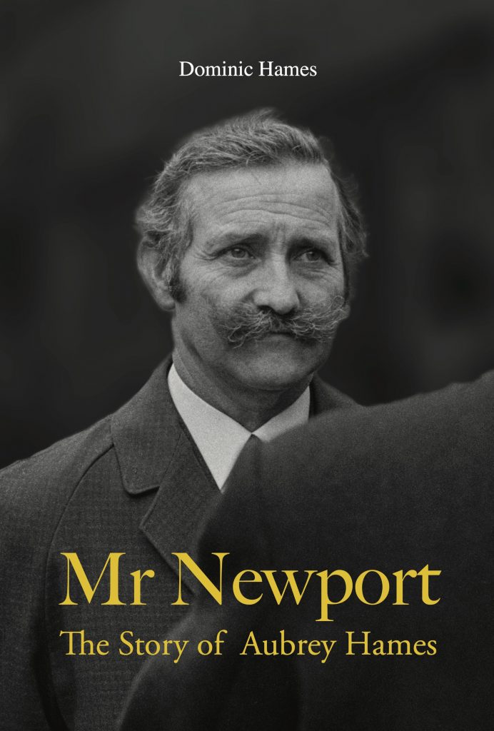 Mr Newport The Story of Aubrey Hames